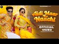 Aidi Maar Ke Naachi (Official Video) Raj Mawar | Ashu Twinkle | Khushi Baliyan & Vivek Raghav