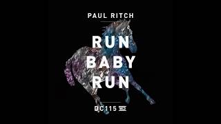 Paul Ritch – Run Baby Run | Drumcode