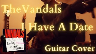 I Have A Date - The Vandals ( Guitar Cover )