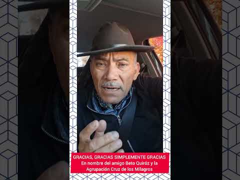 En nombre del Sr. Beto Quiróz y la Agrupación Cruz de los Milagro SIMPLEMENTE GRACIAS A TODOS