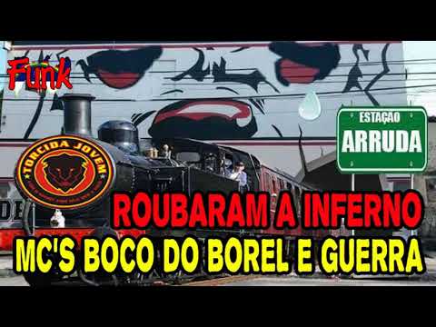 MC_S BOCO DO BOREL E GUERRA - ROUBARAM A INFERNO 03.08.2018 (TJS)JOVEM DO SPORT