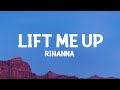 Rihanna Lift Me Up Lyrics