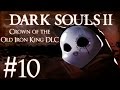 Dark Souls 2 Crown of the Old Iron King DLC Part ...