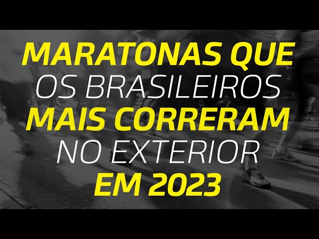QUAL foi a MARATONA que os BRASILEIROS mais VIAJARAM para CORRER no EXTERIOR em 2023?