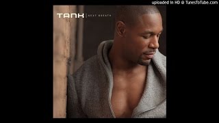 Tank - Let Me Live -