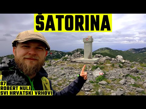 Šatorina, Velebit, 1622m - planinarenje [87. VRH iz serijala SVI HRVATSKI VRHOVI] 4K