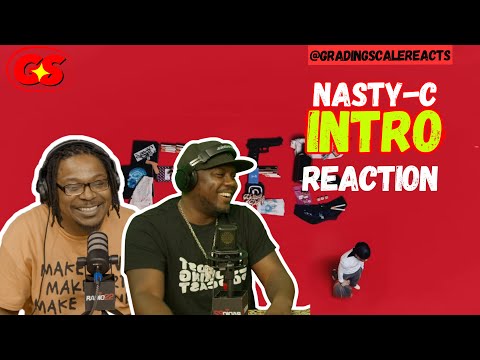 Nasty-C Intro ( Reaction ) / AMAZING INTRO FOR AN ALBUM!!!