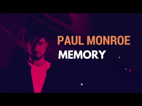Paul Monroe - Memory (Snippet)