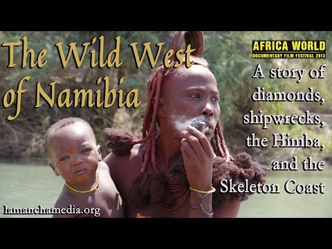 The Wild West of Namibia Documentary Video