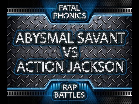 Action Jackson vs Abysmal Savant