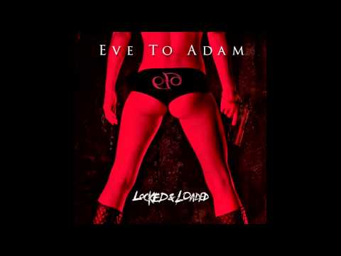 Eve To Adam - What would you kill