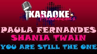 PAULA FERNANDES E SHANIA TWAIN - YOU ARE STILL THE ONE ( KARAOKE )