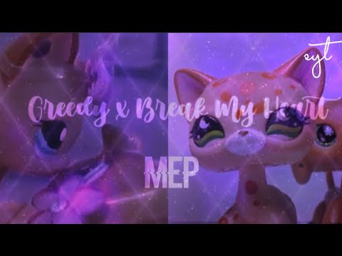 LPS (Collab) Greedy x Break My Heart