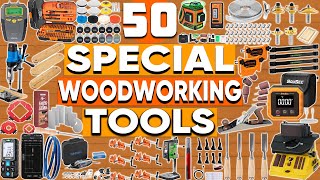 50 Special Woodworking Tools on Amazon Every Smart Woodworker Needs