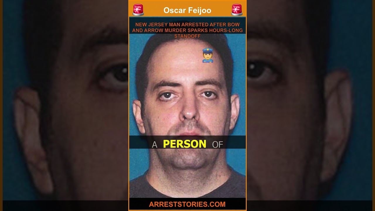 NEW JERSEY MAN ARRESTED AFTER BOW AND ARROW MURDER SPARKS HOURS-LONG STANDOFF