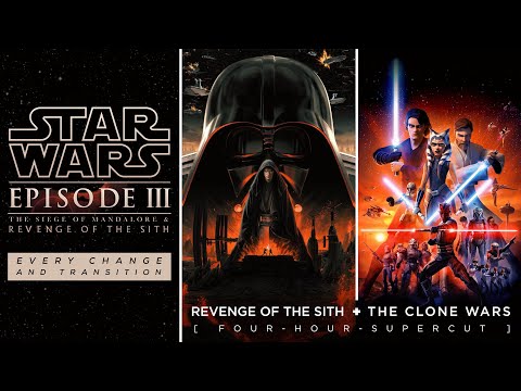 Every Change in 'Star Wars: The Siege of Mandalore & Revenge of the Sith' | 4-Hour-Supercut Fan Edit