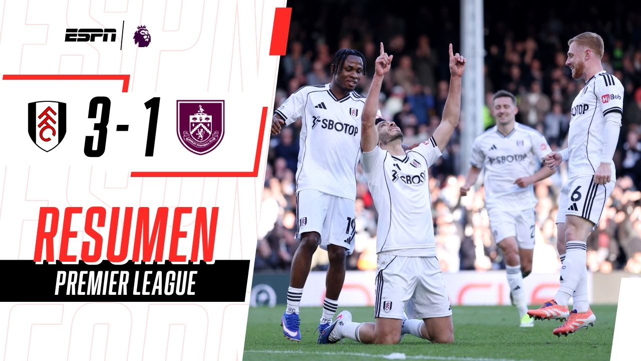 PARTIDAZO: FULHAM E LO REMONTÓ A UN BURNLEY QUE NO GANA HACE 5 FECHAS | Fulham 3-1 Burnley | RESUMEN