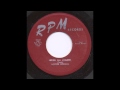 ROSCOE GORDON - WE'RE ALL LOADED (WHISKEY MADE ME DRUNK) - RPM
