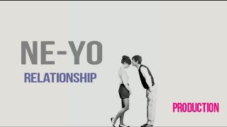 Ne-Yo - Relationship (New Song 2018) Lyrics