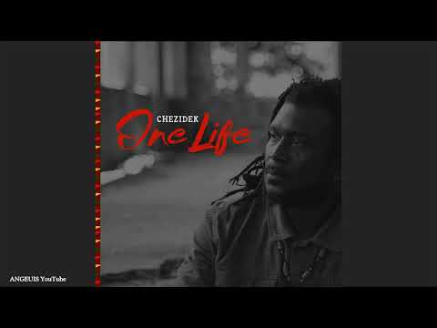 Chezidek - One Life [African Tradition Records] Release 2020