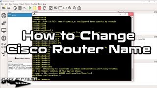 How to Change Cisco Router Name in GNS3 | SYSNETTECH Solutions