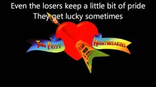 Tom Petty and the Heartbreakers   Even the Losers lyrics