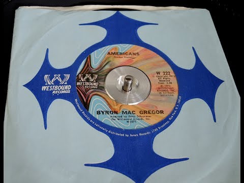 Americans - Byron Mac Gregor - 45 rpm Record - 1973