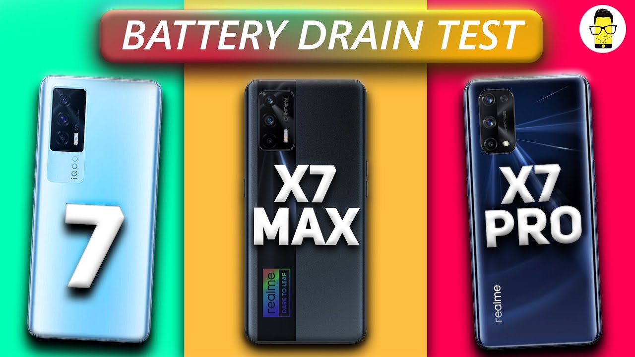 Realme X7 Max vs iQOO 7 vs Realme X7 Pro | Battery Drain Test ⚡️⚡️⚡️