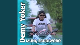 Download lagu Mung Sandiworo mp3 Download lagu Mung Sandiworo mp3
