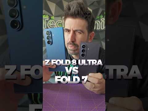 Galaxy Z Fold 7 vs Galaxy Z Fold 8 Ultra! Cosa cambia??
