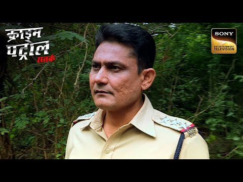 Dehradun के भरे Jungle से कहाँ ग़ायब हुई 2 Female Wood Collectors? | Crime Patrol | Inspector Series