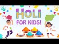 Holi for Kids! | Festival of Colors!