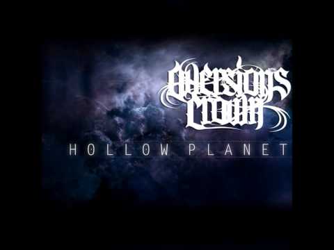 Aversions Crown - Hollow Planet (lyrics in description)