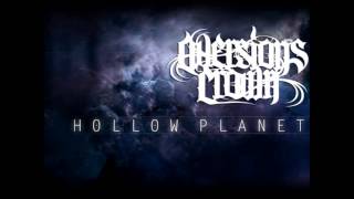 Aversions Crown - Hollow Planet (lyrics in description)