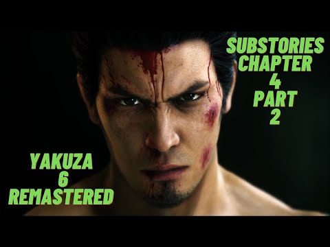 Substories Chapter 4 Part 2 - Yakuza 6 The Song Of Life 100% Trophy Guide