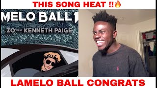 (ZO) Lonzo Ball - Melo Ball 1 Ft. Kenneth Paige (OFFICIAL REACTION VIDEO) + VLOG