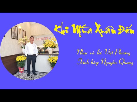 Khi mùa xuân đến - Nguyễn Quang