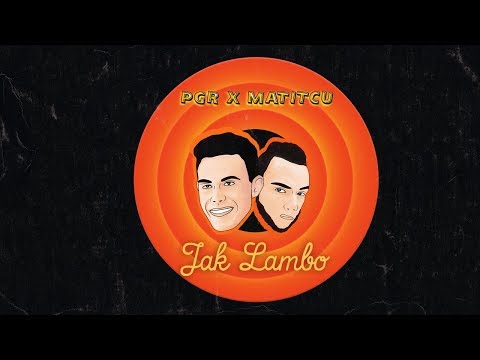 PGR x MatiTCU - Jak Lambo