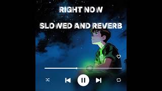 Download lagu RIGHT NOW slowed and reverb  (One Direction) x STAY WITH ME ( Park Chan-yeol, Punch) mp3