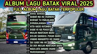 Download lagu LAGU BATAK SEDIH PALING VIRAL 2025 || FULL ALBUM SIHOL SUKSES || SPESIAL VIDEO CLIP DIPERJALANAN mp3