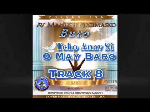 Av Mansch Rugimasko Track 8 Buzo. Tcho Anav Si o May Baro
