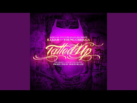 Tatted Up (feat. Young Chrigga)