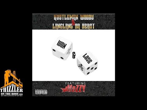 Hustleman Woddy x Lang Lang Da Beast x Mozzy - Won & Lost [Thizzler.com]