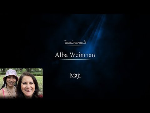 Alba Weinman Testimonial with Maji - May 2022