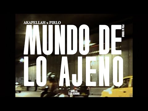 Akapellah - Mundo de lo Ajeno ft. Pirlo (Prod by Fuenma)