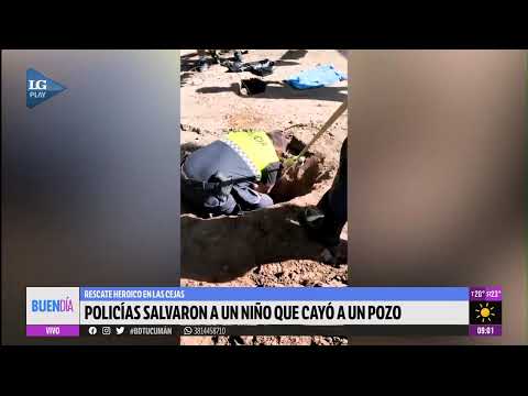 Un niño cayó a un pozo en Las Cejas y la respuesta policial fue increíble