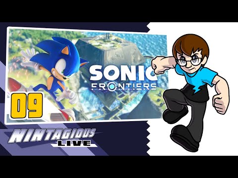 Nintagious Live! - Sonic Frontiers - Ep. 09 (Sights, Sounds, and Speed Update)