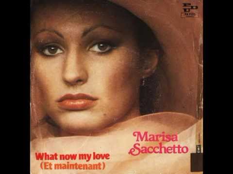 Marisa Sacchetto - What Now My Love (1979)