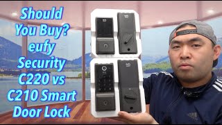 Should You Buy? eufy Security C220 vs C210 Smart Door Lock