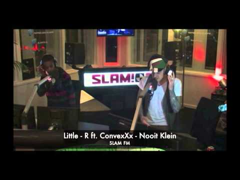Little-R ft. ConvexXx - Nooit Klein (LIVE SLAM FM)